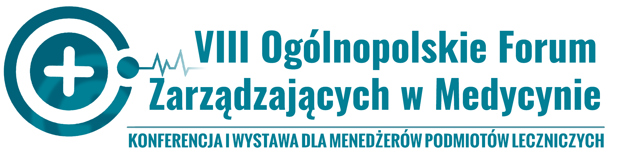 VIII Oglnopolskie Forum Zarzdzajcych w Medycynie